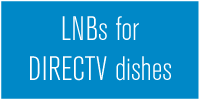 LNBs for DIRECTV dishes
